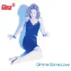 Gina G. - Gimme Some Love (Remixes) - EP